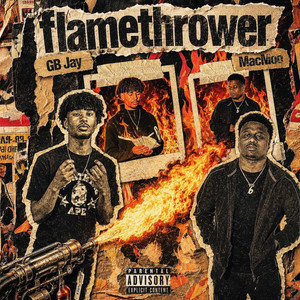 Flamethrower by GB Jay, Mac Moo