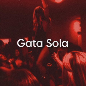 Gata Sola by Don Dante