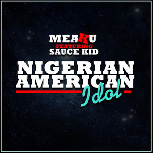 Nigerian American IdoL by Meaku