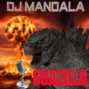 DJ Mandala - Goazilla