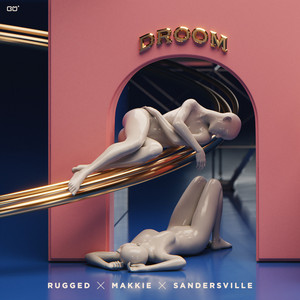 Droom by RUGGED, Makkie, Sandersville