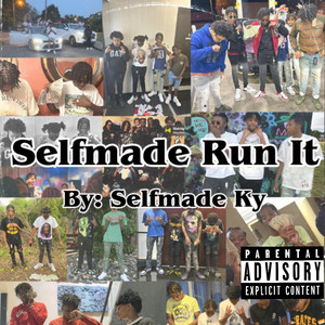 Selfmade Run It