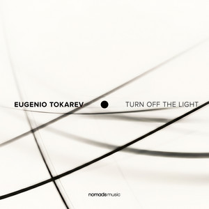 Turn Off The Light by Eugenio Tokarev
