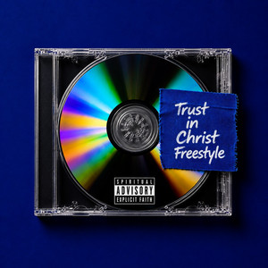 Trust in Christ Freestyle by Zámar