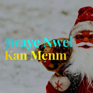 Jean Gilles - Jwaye Nwel Kan Menm