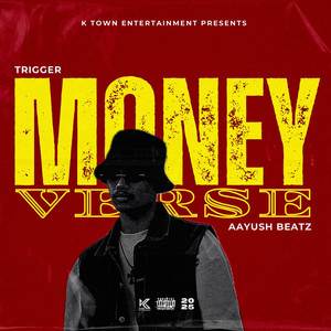 K Town Entertainment - Money Verse (feat. TRIGGER MUSIC)