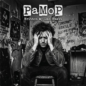 PaMoP by Dan Whatt