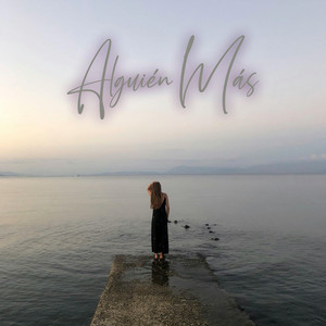 Alguién Más by Mila Sorren