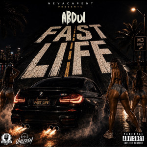 Fast Life by Abdul