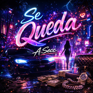 Se Queda by A. SECC