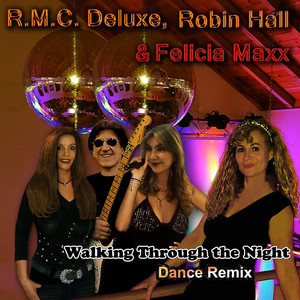 Walking Through the Night - Dance Remix