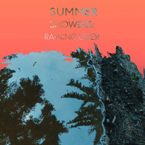 zZz Summer Showers: Raining Over the Mountains zZz album