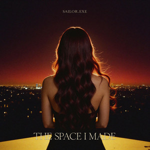 The Space I Made by Sailor.EXE
