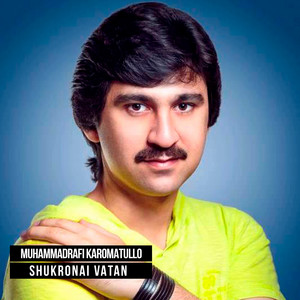 Muhammadrafi Karomatullo - Shukronai Vatan