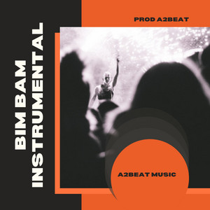 Bim Bam by a2beat