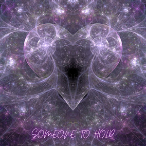 Someone to Hold