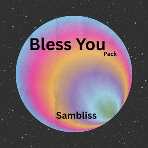 Bless You by Sambliss