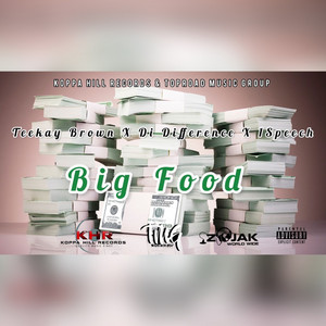 Big Food by Teekay Brown, Di Difference, 1Speech