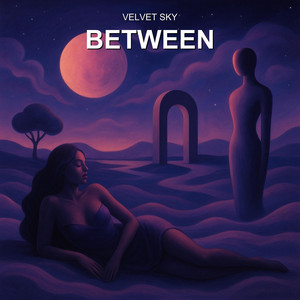Between by Velvet Sky