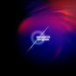 Retrograde by Røsewtr