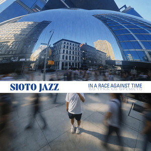 Sioto Jazz — In a Race Against Time (Во трка со времето) (2026)