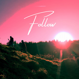 Follow by Robert Grace, Bob Grace