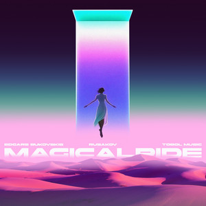 Magicalride by Edgars Bukovskis, RUSAKOV
