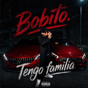 tengo familia by Bobito