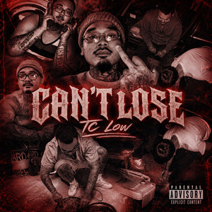 Can't Lose by TC Low