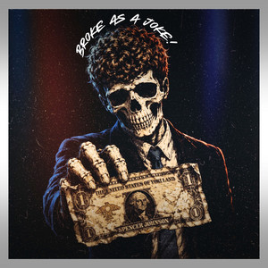 Broke as a Joke! by Spencer Johnson