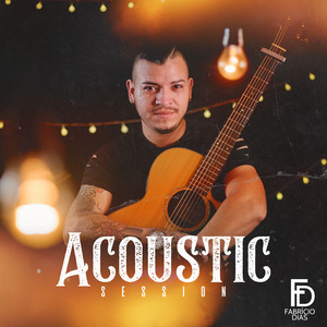 Fabrício Dias - Amava Porra Nenhuma (Acústico)