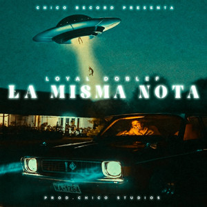 La Misma Nota by Loyal Doblef