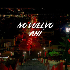 No Vuelvo Ahi by North Street