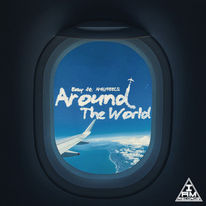 EazyIAM - Around The World (feat. AMBYRFEELS)