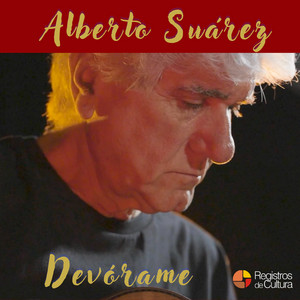 Devórame — Alberto Suárez
