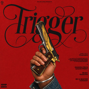 Trigger by Gagan Preet