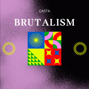 Brutalism by Casta