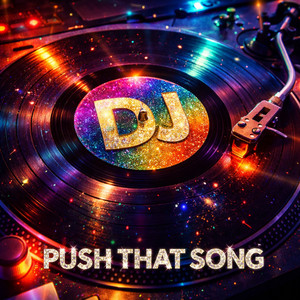 Push That Song by The Absence