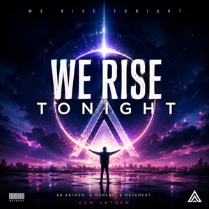 We Rise Tonight by SΞBΛST¥N