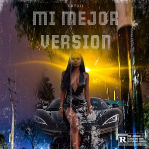 MI MEJOR VERSIÓN by SOFIII