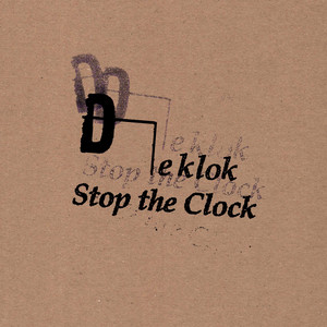 De Klok - Oh Why Do We Go out so Late album artwork