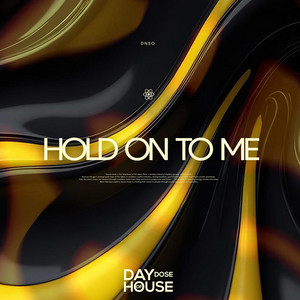 Hold On To Me by dnso
