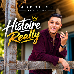 Histoire Really by Abdou Sk, Houssem Magic
