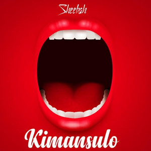 Sheebah - Kimansulo