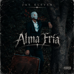 Alma fria by Jay Eleven