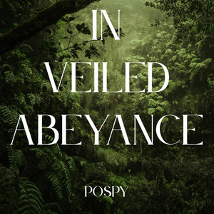 In veiled Abeyance by POSPY