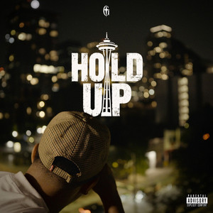 Hold Up by Truly Goonie, ThaFoolOnTheBeat