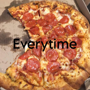 everytime by RaperTee