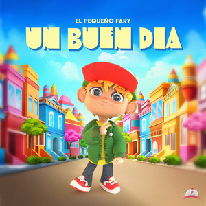 El Pequeño Fary — UN BUEN DIA (2026)