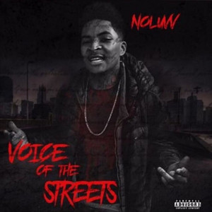 Voice of the Streetz by NoLuvv